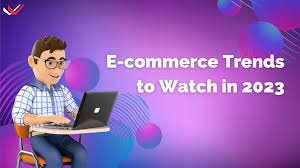 The Future of E-commerce: Trends to Watch