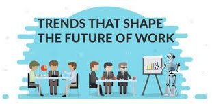 The Future of Work: Embracing Trends Shaping the Workforce